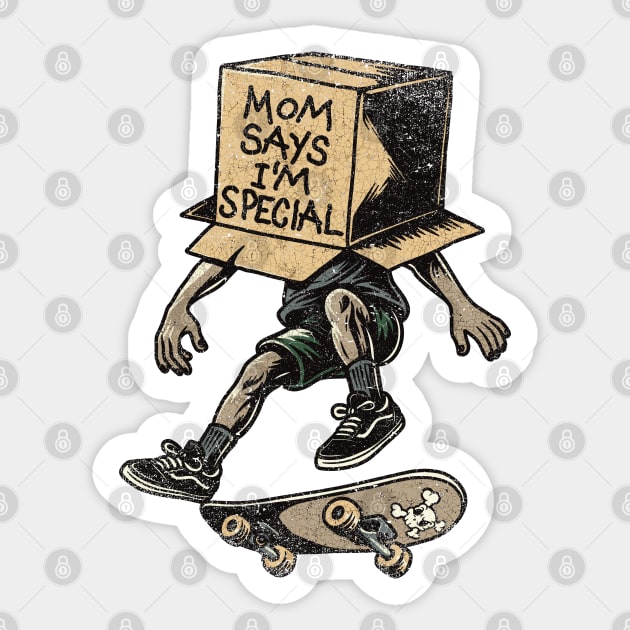 Mom Says I’m Special Sticker by Wrongteeshirt